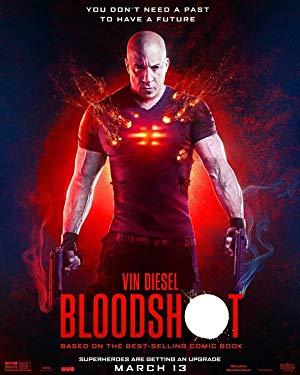 Bloodshot Durdurulamaz Güç izle – Bloodshot 2020 Filmi izle