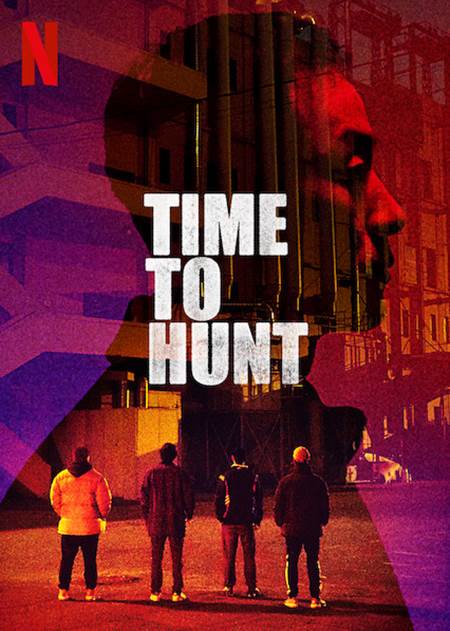 Time to Hunt izle | 2020 Türkçe Altyazılı izle