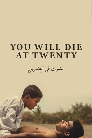 You Will Die at 20 – 20 Yaşında Öleceksin 2020 Filmi Full HD izle