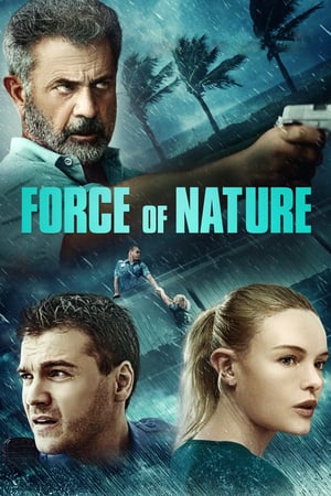 Fırtınalı Soygun izle – Force of Nature 2020 Film izle