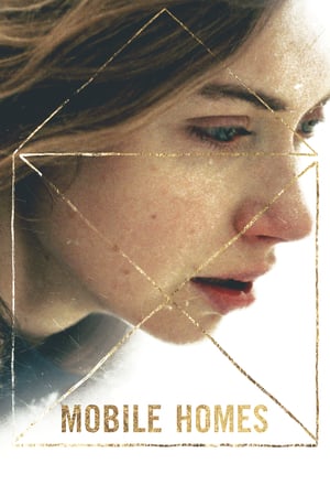 Mobile Homes 2018 Filmi Full HD izle