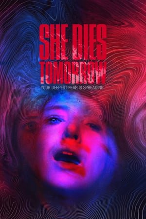 She Dies Tomorrow 2020 Filmi Full izle