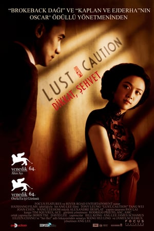 Dikkat Şehvet – Lust, Caution 2007 Filmi Full izle