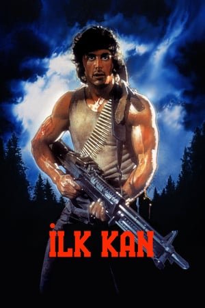 İlk Kan – First Blood 1982 Filmi Full izle