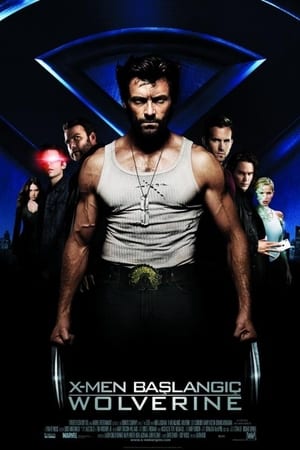 X-Men 4 Başlangıç: Wolverine – X-Men Origins: Wolverine 2009 Filmi Full izle