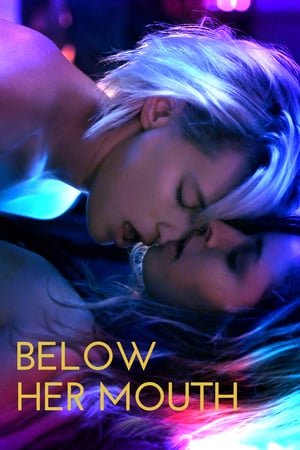 Dudağının Altında izle – Below Her Mouth 2017 Filmi izle