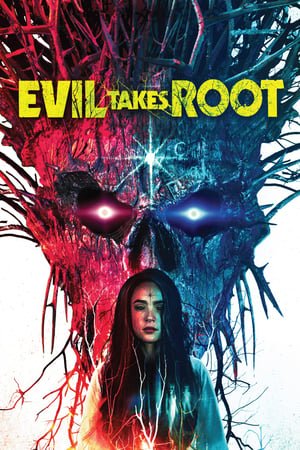 Evil Takes Root 2020 Filmi izle