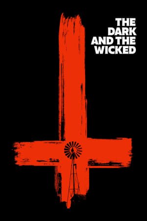 The Dark and the Wicked 2020 Filmi izle