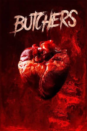 Butchers 2021 Filmi izle