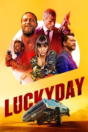 Şanslı Gün izle – Lucky Day 2019 Filmi izle