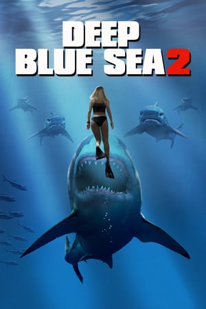 Mavi Korku 2 – Deep Blue Sea 2 2018 Filmi izle