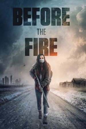 Ateşten Önce izle – Before the Fire 2020 Filmi izle