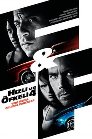 Hızlı ve Öfkeli 4 – Fast & Furious 2009 Filmi izle