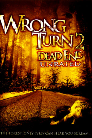 Korku Kapanı 2 – Ölüm Çıkmazı – Wrong Turn 2: Dead End 2007 Filmi izle