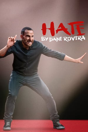 Hate by Dani Rovira – Odio, de Dani Rovira 2021 Filmi izle