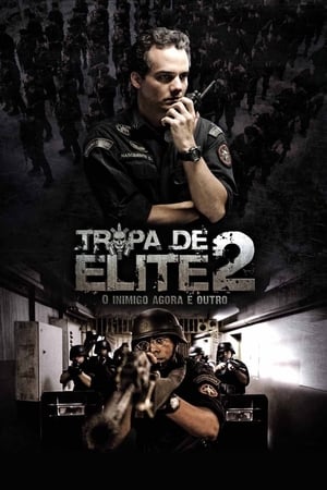 Özel Tim 2 – Tropa de Elite 2 (2010) Filmi izle