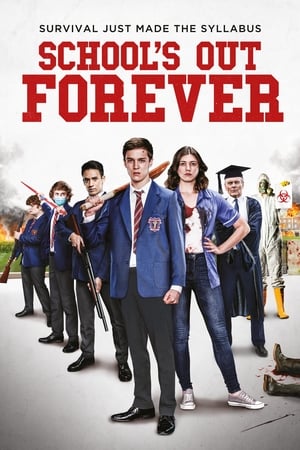 School’s Out Forever 2021 Filmi izle