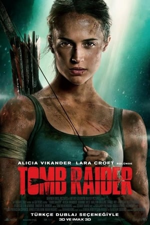 Tomb Raider 2018 Filmi izle