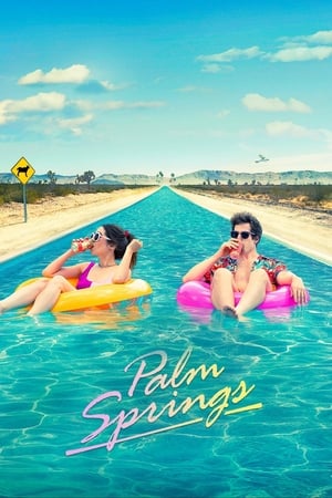 Yarın Yokmuş Gibi – Palm Springs 2020 Filmi izle