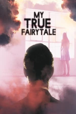 My True Fairytale 2021 Filmi izle