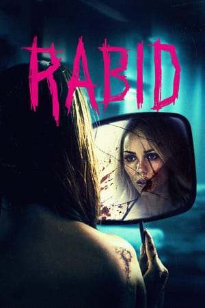 Rabid 2019 Filmi izle