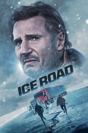 Buz Yolu izle – The Ice Road 2021 Filmi izle