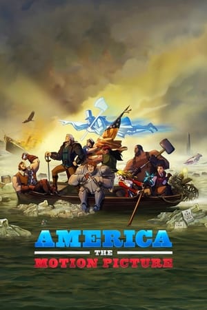 America: The Motion Picture izle – America: The Motion Picture 2021 Filmi izle