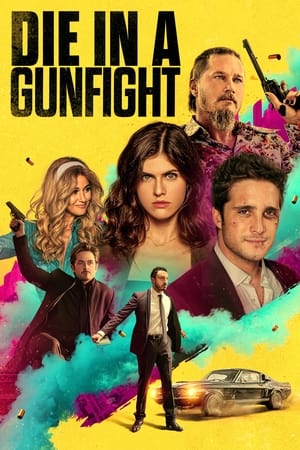 Die in a Gunfight izle – Die in a Gunfight 2021 Filmi izle