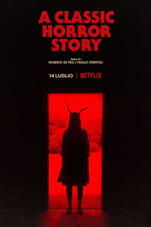 Klasik Bir Korku Hikâyesi izle – A Classic Horror Story 2021 Filmi izle