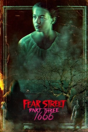 Korku Sokağı 3. Kısım: 1666 izle – Fear Street: 1666 2021 Filmi izle