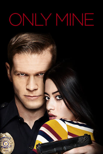 Sadece Benimsin izle – Only Mine 2019 Filmi izle